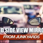 Buying Used Car Side View Mirrors at Auto Salvage Yards