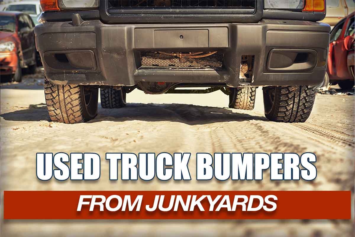 Finding the Best Bumpers for Trucks at Local Junkyards