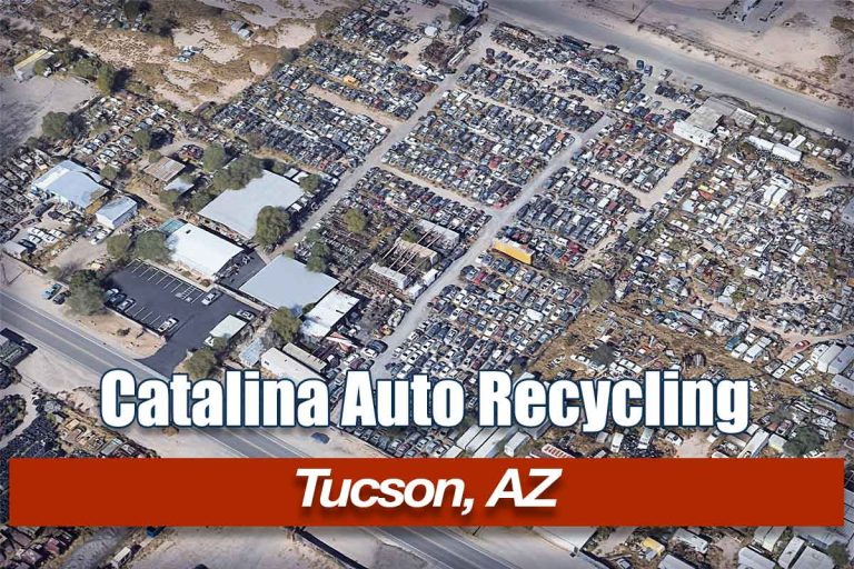 Catalina Auto Recycling at 4811 E Cindrich St Tucson AZ 85706 768x512